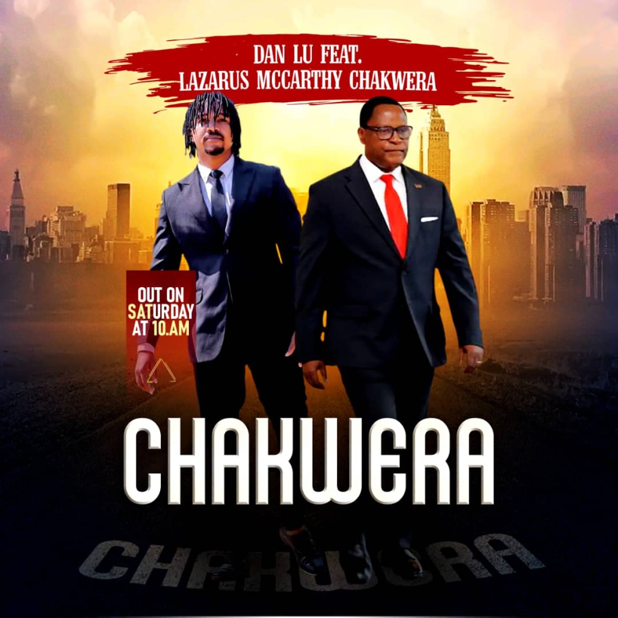 Dan Lu-Chakwera Ft Lazarus Mccarthy Chakwera